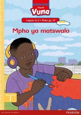 Vuma Sepedi Home Language Legato la 2 Puku ye Kgolo ya 10: Mpho ya matswalo: Level 2: Big Book 10: Grade 1