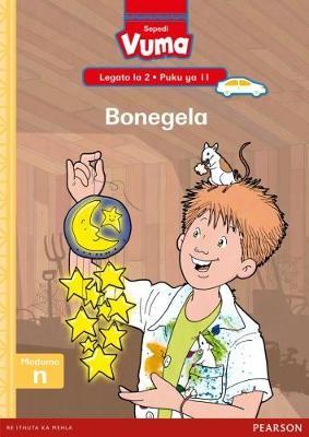 Vuma Sepedi Home Language Legato la 2 Puku ye Kgolo ya 11: Bonegela: Level 2: Big Book 11: Grade 1