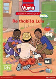 Vuma Sepedi Home Language Legato la 3 Puku ye Kgolo ya 9: Re thabisa Lulu: Level 3: Big Book 9: Grade 1