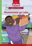 Vuma Sepedi Home Language Legato la 4 Puku ye Kgolo ya 6: Ntatauwane ya Lebo: Level 4: Big Book 6: Grade 1