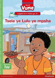 Vuma Sepedi Home Language Legato la 4 Puku ye Kgolo ya 13: Tsela ya Lulu ye mpsha: Level 4: Big Book 13: Grade 1