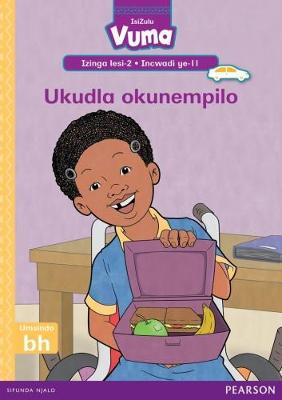 Vuma IsiZulu Home Language Izinga lesi-2 Incwadi Yokufunda ye-11: Ukudla okunempilo: Level 2: Book 11: Grade 1