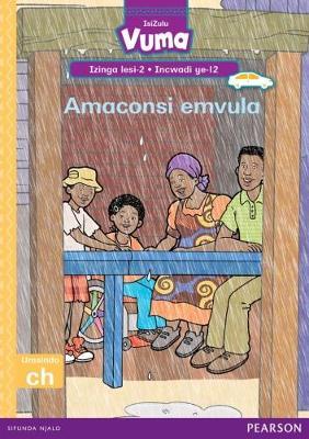 Vuma IsiZulu Home Language Izinga lesi-2 Incwadi Yokufunda ye-12: Amaconsi emvula: Level 2: Book 12: Grade 1
