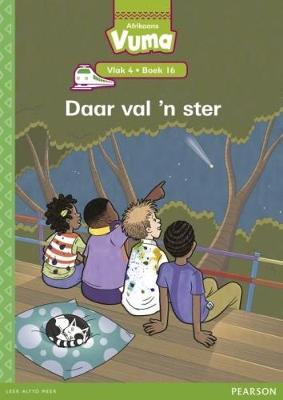 Vuma Afrikaans Huistaal Vlak 4 Boek 16 Grootboek: Daar val 'n ster: Vlak 4: Boek 16: Grade 1