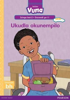 Vuma IsiZulu Home Language Izinga lesi-2 Incwadi Enkulu ye-11: Ukudla okunempilo: Level 2: Big Book 11: Grade 1