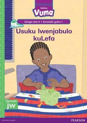 Vuma IsiZulu Home Language Izinga lesi-4 Incwadi Enkulu yoku-1: Usuku lwenjabulo kuLefa: Level 4: Big Book 1: Grade 1