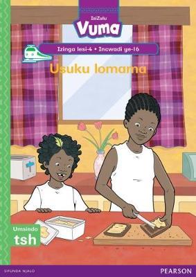 Vuma IsiZulu Home Language Izinga lesi-4 Incwadi Enkulu ye-16: Usuku lomama: Level 4: Big Book 16: Grade 1