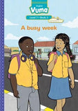 Vuma English First Additional Language Level 7 Book 3 Reader: A busy week: Level 7: Book 3: Grade 2