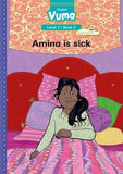 Vuma English First Additional Language Level 7 Book 5 Reader: Amina is sick: Level 7: Book 5: Grade 2