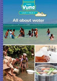 Vuma English First Additional Language Level 7 Book 6 Reader: All about water: Level 7: Book 6: Grade 2