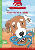 Vuma Sepedi Home Language Legato la 4 Puku ya 15: Newton e a ralala: Level 4: Book 15: Grade 1