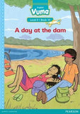 Vuma English First Additional Language Level 5 Big Book 10: A day at the dam: Level 5: Big Book 10: Grade 2