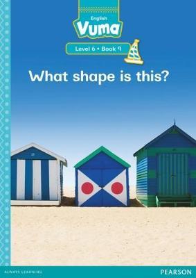 Vuma English First Additional Language Level 6 Big Book 9: What shape is this?: Level 6: Big Book 9: Grade 2