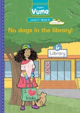 Vuma English First Additional Language Level 7 Big Book 8: No dogs in the library!: Level 7: Big Book 8: Grade 2