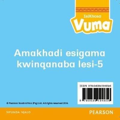 Vuma IsiXhosa Home Language Amakhadi esisigama kwinqanaba lesi-5: Level 5: Grade 2