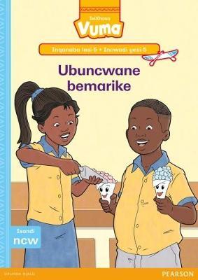 Vuma IsiXhosa Home Language Inqanaba lesi-5 Incwadi Enkulu yesi-5: Ubuncwane bemarike: Level 5: Big Book 5: Grade 2