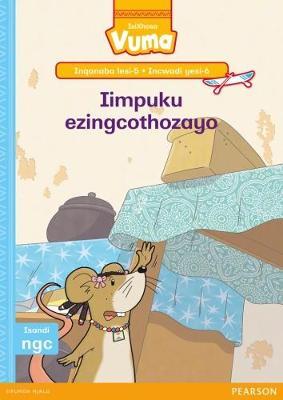 Vuma IsiXhosa Home Language Inqanaba lesi-5 Incwadi Enkulu yesi-6: Iimpuku ezingcothozayo: Level 5: Big Book 6: Grade 2