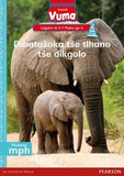 Vuma Sepedi Home Language Legato la 6 Puku ya 4: Dibatasoko tse tlhano tse dikgolo: Level 6: Book 4: Grade 2