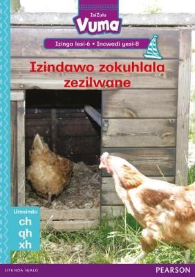 Vuma IsiZulu Home Language Izinga lesi-6 Incwadi Yokufunda yesi-8: Izindawo zokuhlala zezilwane: Level 6: Book 8: Grade 2