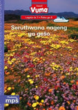 Vuma Sepedi Home Language Legato la 7 Puku ya 8: Seruthwana nageng ya geso: Level 7: Book 8: Grade 2