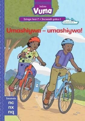 Vuma Izinga lesi-7 Incwadi yoku-1: Umashiywa – umashiywa!