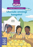 Vuma IsiZulu Home Language Izinga lesi-7 Incwadi Enkulu ye-10: Ulamula omningi kangaka!: Level 7: Big Book 10: Grade 2