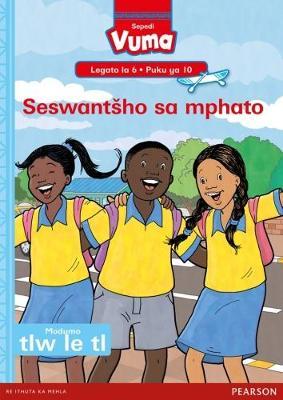 Vuma Sepedi Home Language Legato la 6 Puku ye Kgolo ya 10: Seswantsho sa mphato: Level 6: Big Book 10: Grade 2