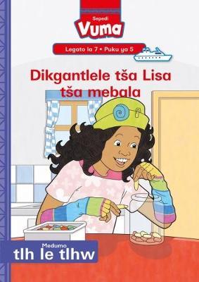 Vuma Sepedi Home Language Legato la 7 Puku ye Kgolo ya 5: Dikgantlele tsa Lisa tsa mebala: Level 7: Big Book 5: Grade 2