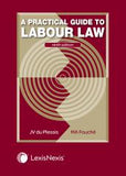 A Practical Guide to Labour Law 9th Ed