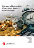 Managerial Accounting, Finance And Strategy: Question Book 1St Ed