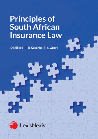 Principles of South African Insurance Law 1st Ed.