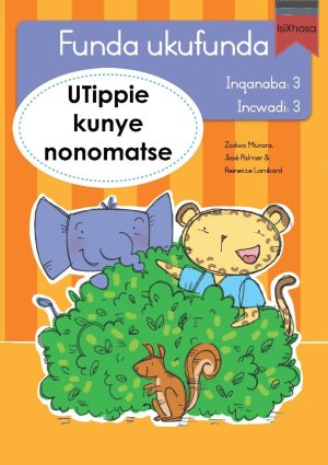 Funda ukufunda(isiXhosa3) 3:UTippie kunye nonomats