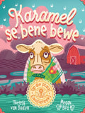 Op die plaas-emosiereeks: Karamel se bene bewe