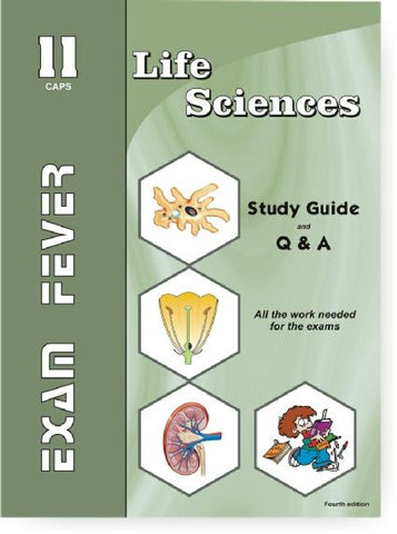 EXAM FEVER LIFE SCIENCES GR 11 (STUDY GUIDE AND WORKBOOK)