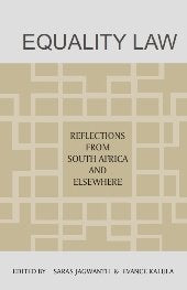 Equality Law - Reflections from South Africa and Elsewhere (first published as Acta Juridica 2001), 1st Edition