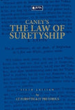 Caney's The Law of Suretyship (2010 – 6th edition)