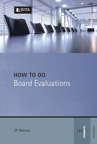 How to do Board Evaluations (LegalEase - Essentials series) (2012)
