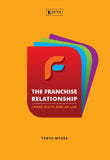 Franchise Relationship under South African Law, The (2012)