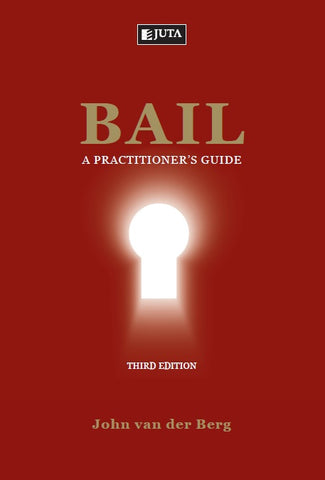 Bail: A Practitioner's Guide (2012 - 3rd edition)