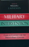 Military Intervention : Cases in Context for the Twenty-First Century
