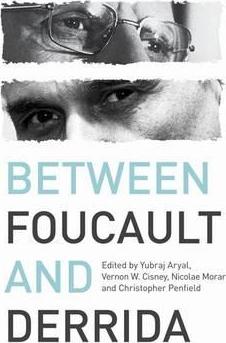 Between Foucault and Derrida