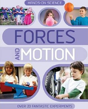 Hands-On Science: Forces and Motion