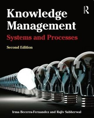 Knowledge Management : Systems and Processes