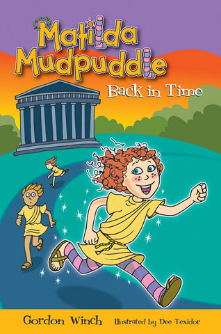 MATILDA MUDPUDDLE SERIES: MATILDA MUDPUDDLE BACK TIME