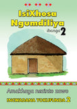 ISIXHOSA NGUMDILIYA GRADE 2 READER LEVEL 2