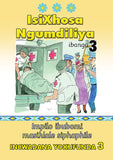 ISIXHOSA NGUMDILIYA GRADE 3 READER LEVEL 3