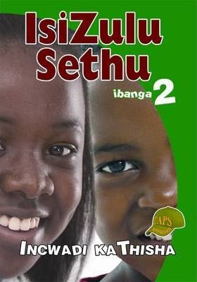 Isizulu Sethu: Ibanga 2: Incwadi Kathisha