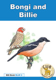 CUB READING PROGRAM BIG BOOK BLUE 2: BONGI AND BILLIE