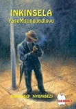 INKINSELA YASEMGUNGUNDLOVU (SCHOOL EDITION)
