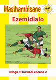 MASIHAMBISANE IBANGA R READER BK 11: EZEMIDLALO